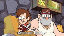 a cartoon character says come on mabell while a boy holds a book