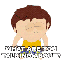 What Are You Talking About Jimmy Valmer Sticker - What Are You Talking About Jimmy Valmer South Park Stickers