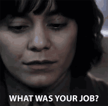 What Was Your Job Whats Your Job GIF - What Was Your Job Whats Your Job Profession GIFs