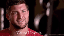 Tim Tebow Tebow GIF - Tim Tebow Tebow Cause I Love It GIFs