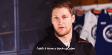 Nathan Mackinnon I Didnt Have A Back Up Plan GIF - Nathan Mackinnon I Didnt Have A Back Up Plan No Back Up Plan GIFs