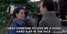 I Need Someone To Give Me A Good Hard Slap In The Face Bill Murray GIF - I Need Someone To Give Me A Good Hard Slap In The Face Bill Murray Phil GIFs