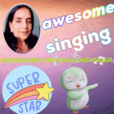 a picture of a woman with the words awesome singing on top