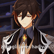 zhongli loves hadiyah , a character from a video game .