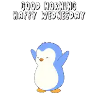 a blue penguin says " good morning happy wednesday " on a white background