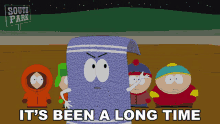 Its Been A Long Time Stan Marsh GIF
