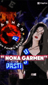 a picture of a woman with the words " nona garmen pasti " on the bottom