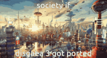 Society Future GIF - Society Future Disgaea GIFs