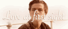Love At First Sight GIF - Love At First Sight Titanic GIFs