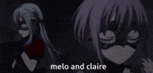 two anime girls wearing masks are standing next to each other and the words melo and claire are on the bottom