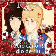 a picture of a boy and a girl with the words rodio canon dio deriu on it