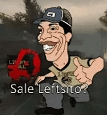 a cartoon of a man giving a thumbs up and saying sale lefts no