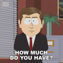 How Much Do You Have Hoffman And Turk Attorney GIF - How Much Do You Have Hoffman And Turk Attorney South Park GIFs