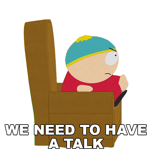 We Need To Have A Talk Eric Cartman Sticker - We Need To Have A Talk Eric Cartman South Park Stickers