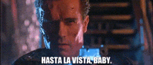 Hasta La Vista Baby GIF - Hasta La Vista Baby Terminator GIFs