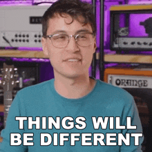 Things Will Be Different Hunter Engel GIF - Things Will Be Different Hunter Engel Agufish GIFs