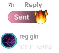 a 7h reply sent button with a fire emoji next to it