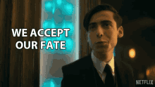 We Accept Our Fate Five GIF - We Accept Our Fate Five Aidan Gallagher GIFs