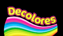 the word decolores is on a colorful wave on a black background