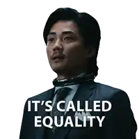a man in a suit and tie with the words it 's called equality on the bottom