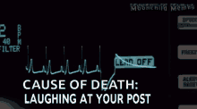 Flatline Laugh At Your Post GIF