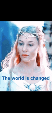 Galadriel Lord Of The Rings GIF - Galadriel Lord Of The Rings The World Is Changed GIFs