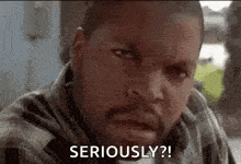 ice cube is making a funny face and saying `` seriously ? '' .