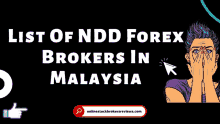 Ndd Forex Brokers Malaysia Forex Brokers In Malaysia GIF