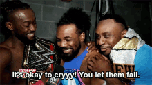 wwe the new day its okay to cry you let them fall big e