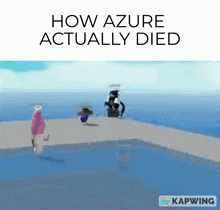 a screenshot of a video game with the words " how azure actually died "