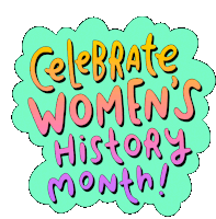 Celebrate Womens History Month Women Sticker - Celebrate Womens History Month Celebrate Women Women Stickers