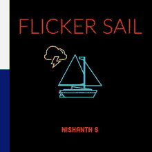 Nishanth S Flicker Sail GIF - Nishanth S Flicker Sail Creative Blue Studios GIFs