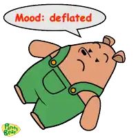 a cartoon of a bear with overalls and a speech bubble that says " mood : deflated "