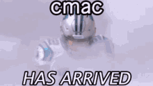 Cmac Has Arrived Cmac Arrived GIF - Cmac Has Arrived Cmac Arrived GIFs