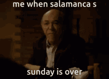Salamanca Salamanca Sunday GIF - Salamanca Salamanca Sunday Hector Salamanca GIFs