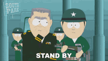 Stand By General GIF - Stand By General South Park GIFs