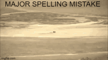 Major Spelling Mistake GIF - Major Spelling Mistake GIFs