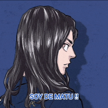a drawing of a man with long hair and the words soy de matu on the bottom