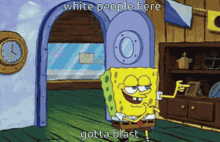 Spongebob Leaving GIF - Spongebob Leaving White People GIFs