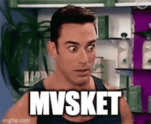 Mvsket GIF - Mvsket GIFs