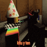a clown wearing a party hat says kitu y ten in red