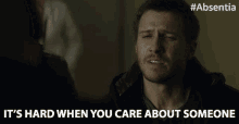 Its Hard When You Care About Someone Patrick Heusinger GIF - Its Hard When You Care About Someone Patrick Heusinger Nick Duran GIFs