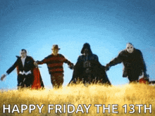 a group of people are holding hands in a field with the words happy friday the 13th written on the bottom