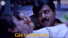 Gas Trouble Ah Aparichitudu GIF