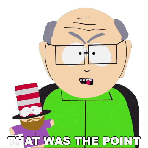 That Was The Point Mr Garrison Sticker - That Was The Point Mr Garrison South Park Stickers