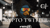 a blue bird wearing sunglasses and a black hoodie says crypto twitter