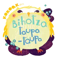 a drawing of an owl with the words bikotza taupa-taupa on it