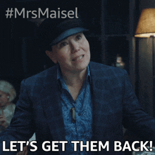 Lets Get Them Back Susie Myerson GIF - Lets Get Them Back Susie Myerson Alex Borstein GIFs