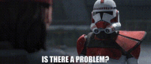 Star Wars Shock Trooper GIF - Star Wars Shock Trooper Is There A Problem GIFs