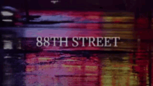 88th Street GIF